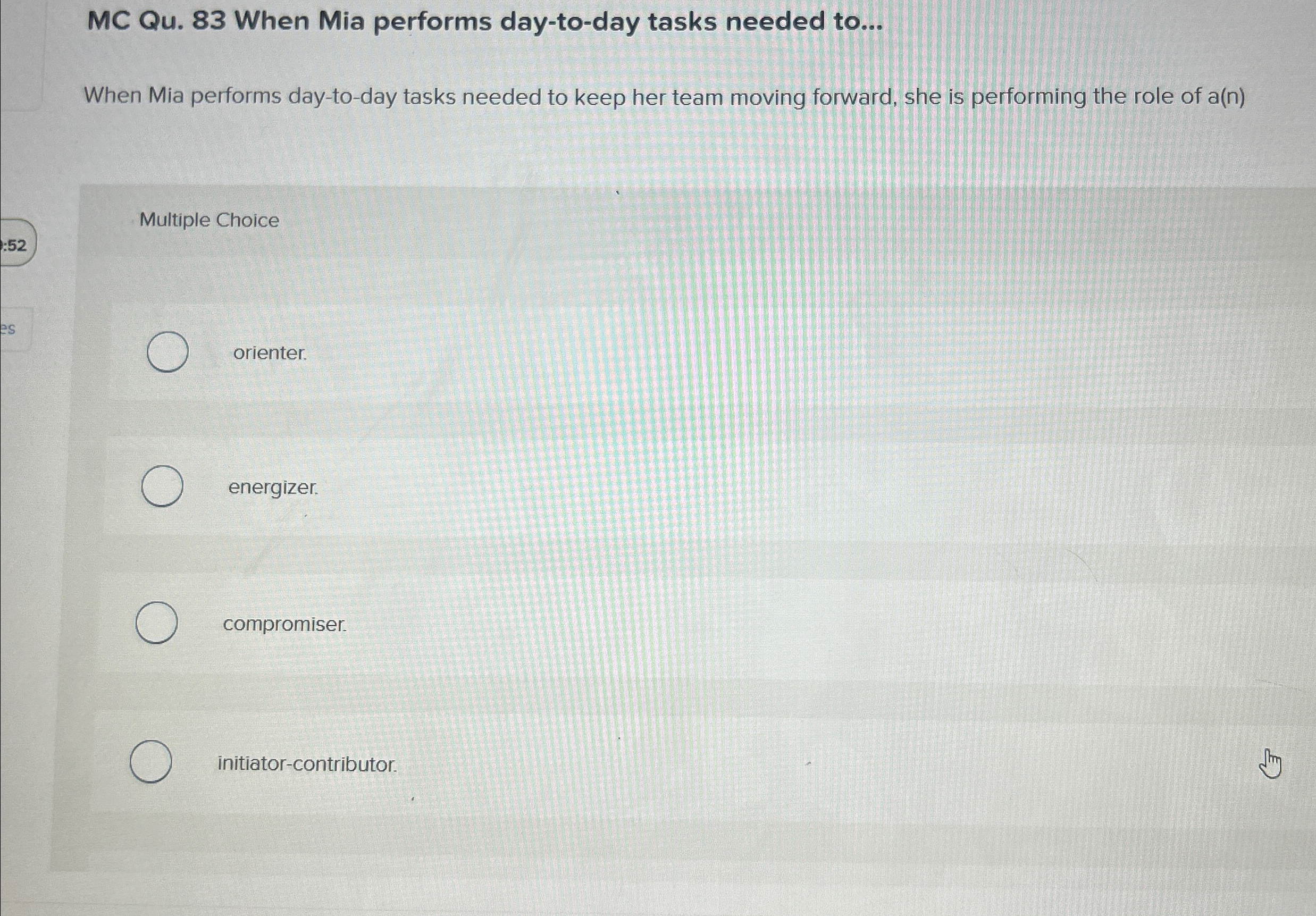  MC Qu.83 When Mia performs day-to-day tasks needed to... When Mia