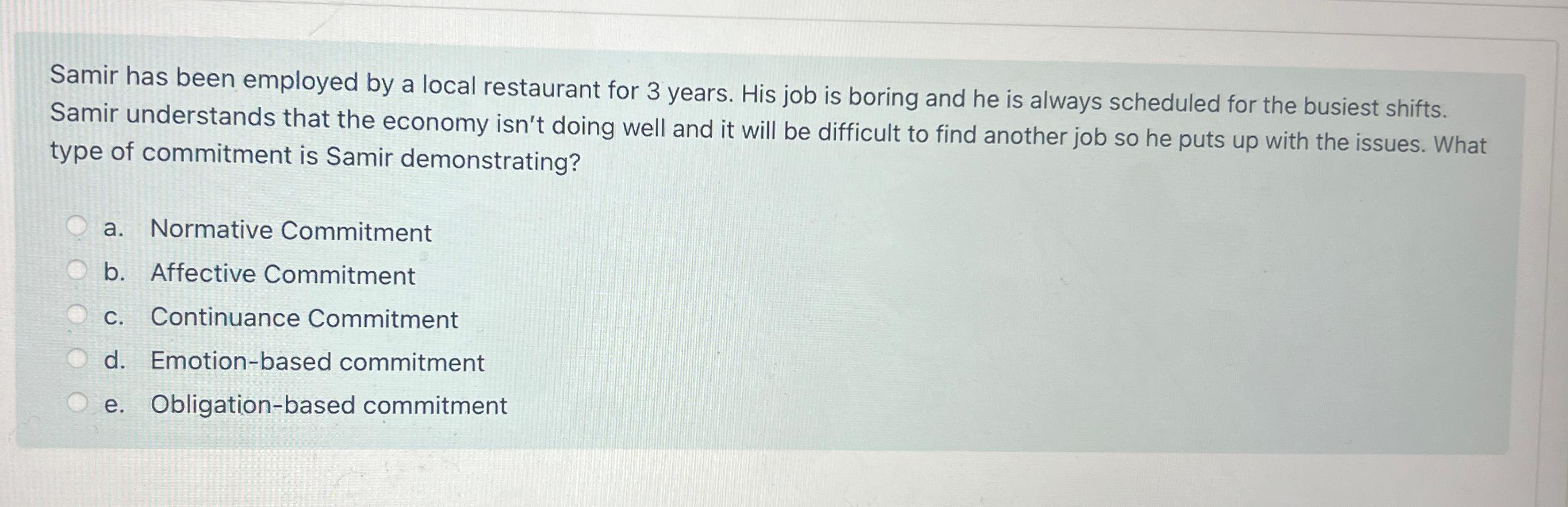  Samir has been employed by a local restaurant for 3 years.