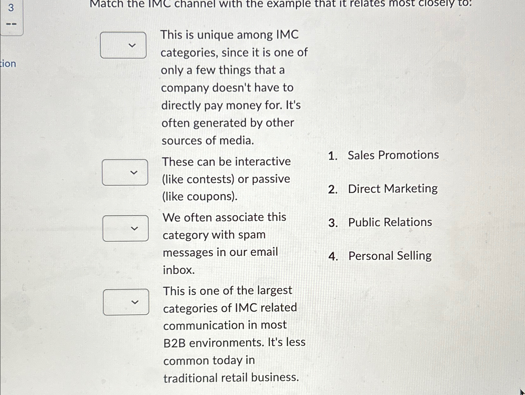  This is unique among IMC categories, since it is one of