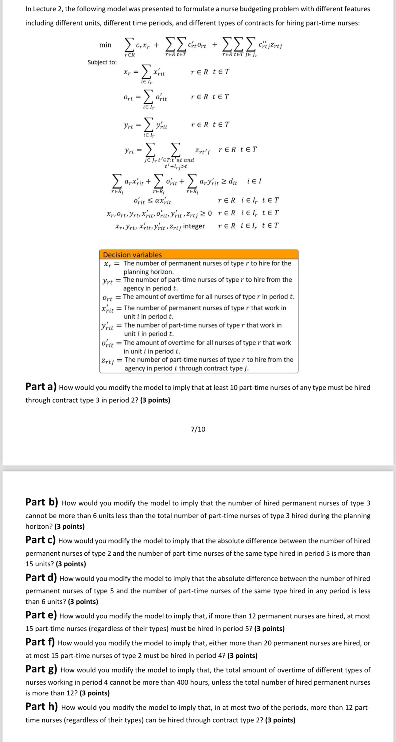  In Lecture 2, the following model was presented to formulate a
