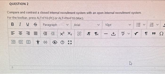  Compare and contrast a closed internal recruitment system with an open