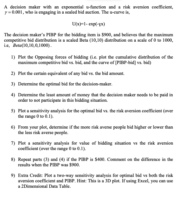  A decision maker with an exponential u-function and a risk aversion