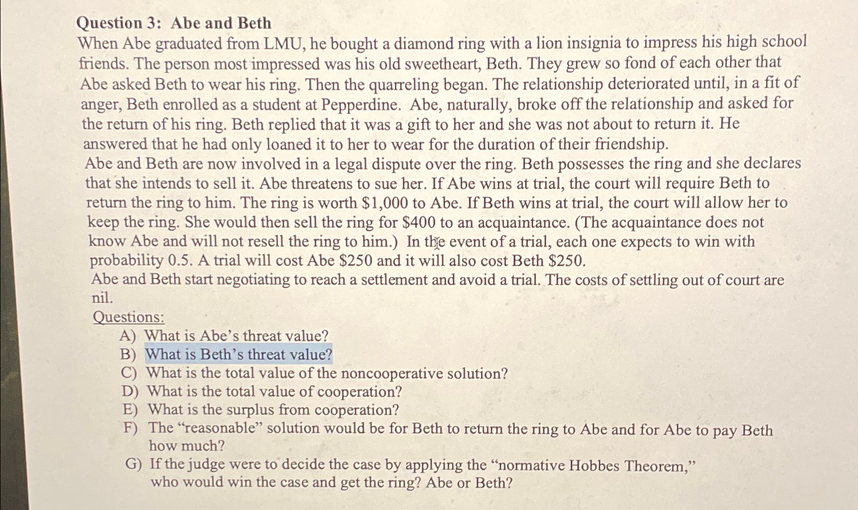  Question 3: Abe and Beth When Abe graduated from LMU, he