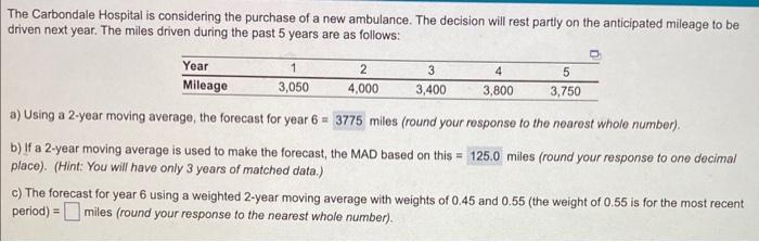 Hello, can you help me with this question please? The Carbondale Hospital