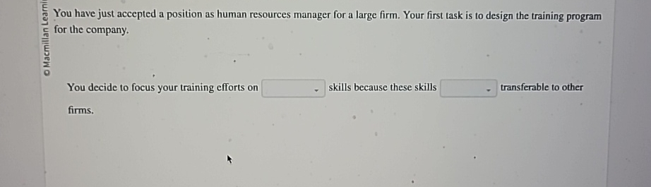  Eou have just accepted a position as human resources manager for