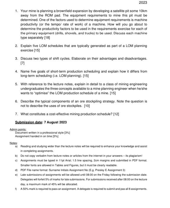  1. Your mine is planning a brownfield expansion by developing a