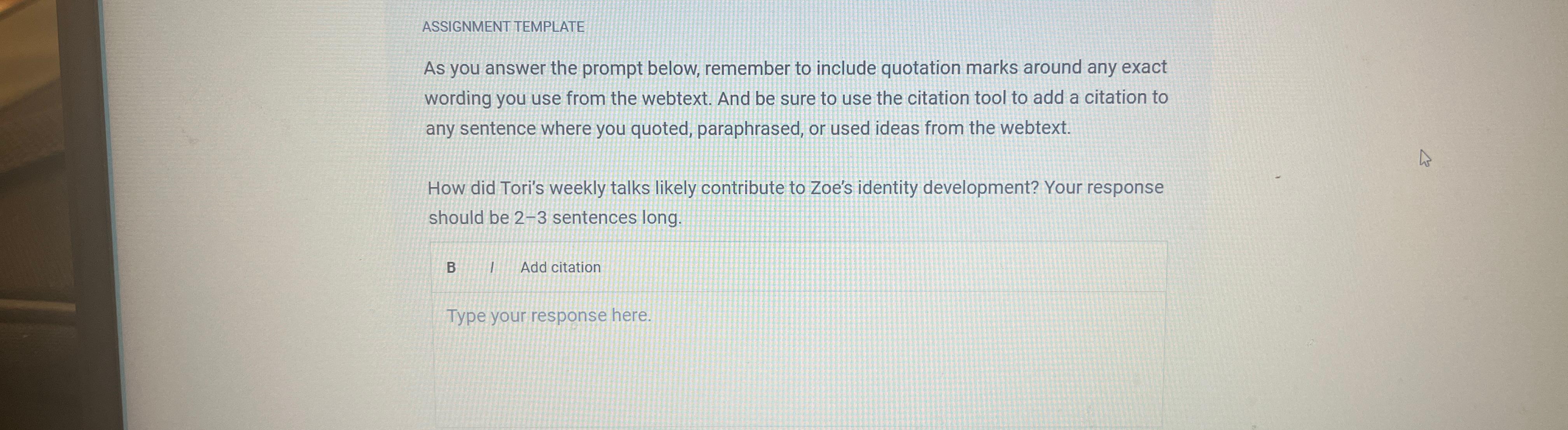  ASSIGNMENT TEMPLATE As you answer the prompt below, remember to include