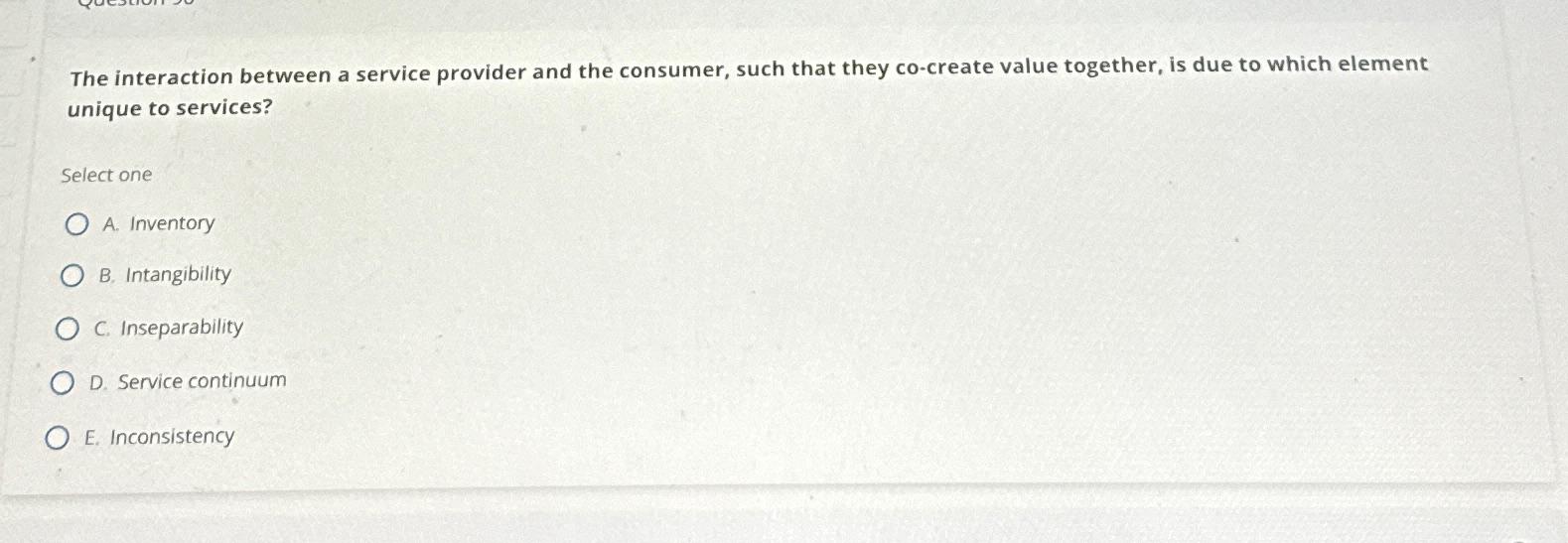  The interaction between a service provider and the consumer, such that