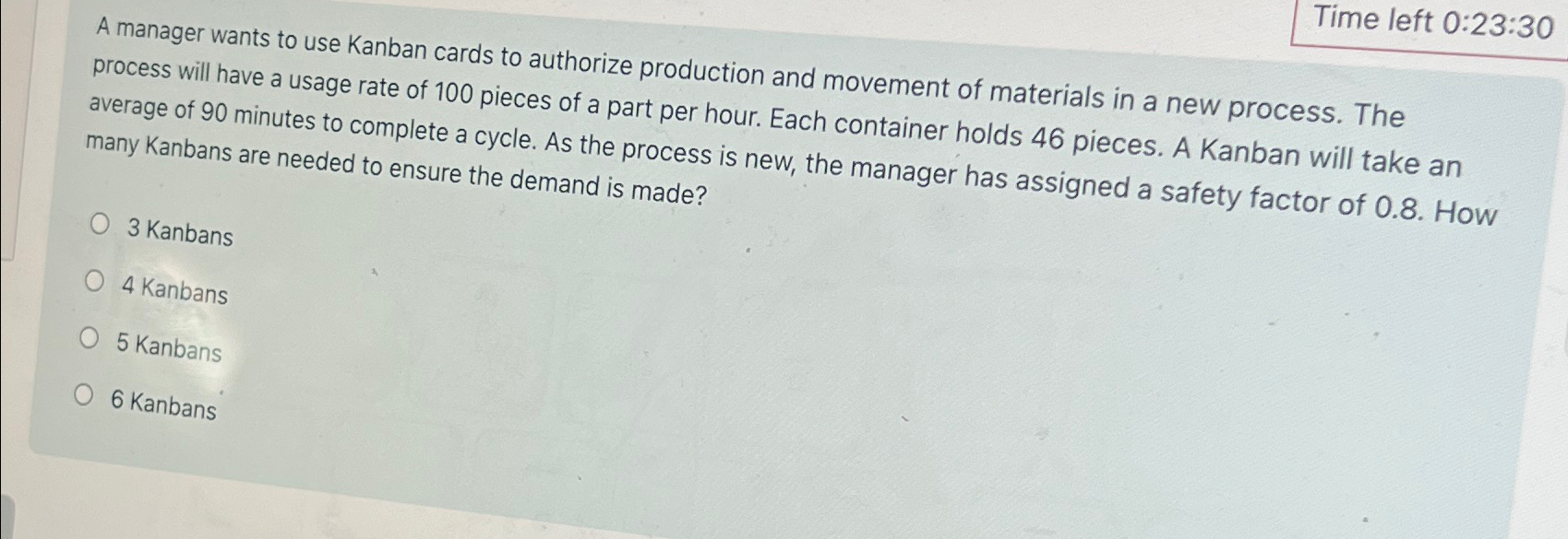  Time left 0:23:30 cards to authorize production and movement of materials