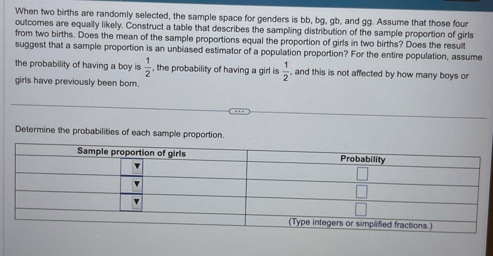  When two births are randomly selected, the sample space for genders