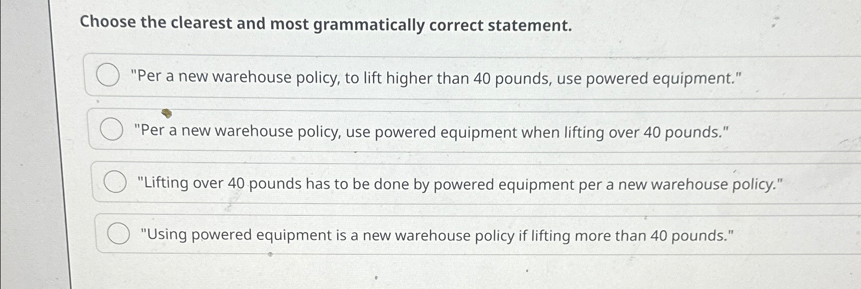  Choose the clearest and most grammatically correct statement. "Per a new