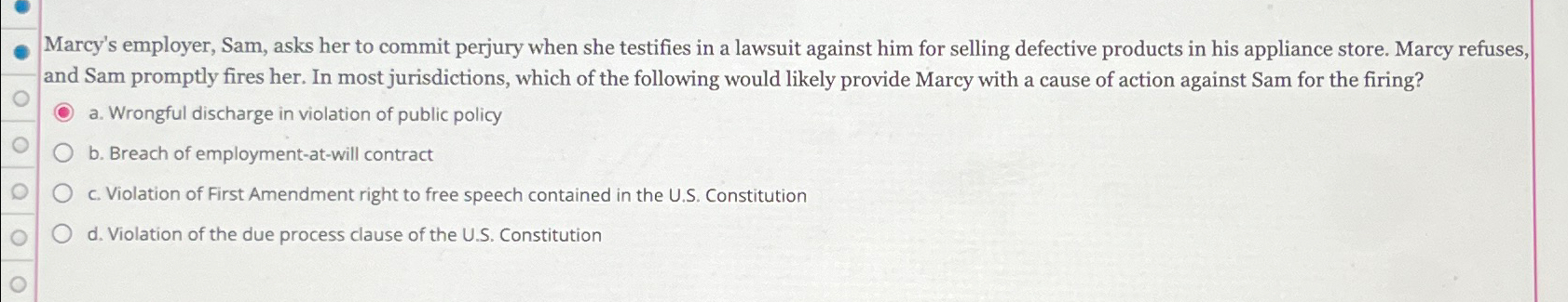  Marcy's employer, Sam, asks her to commit perjury when she testifies