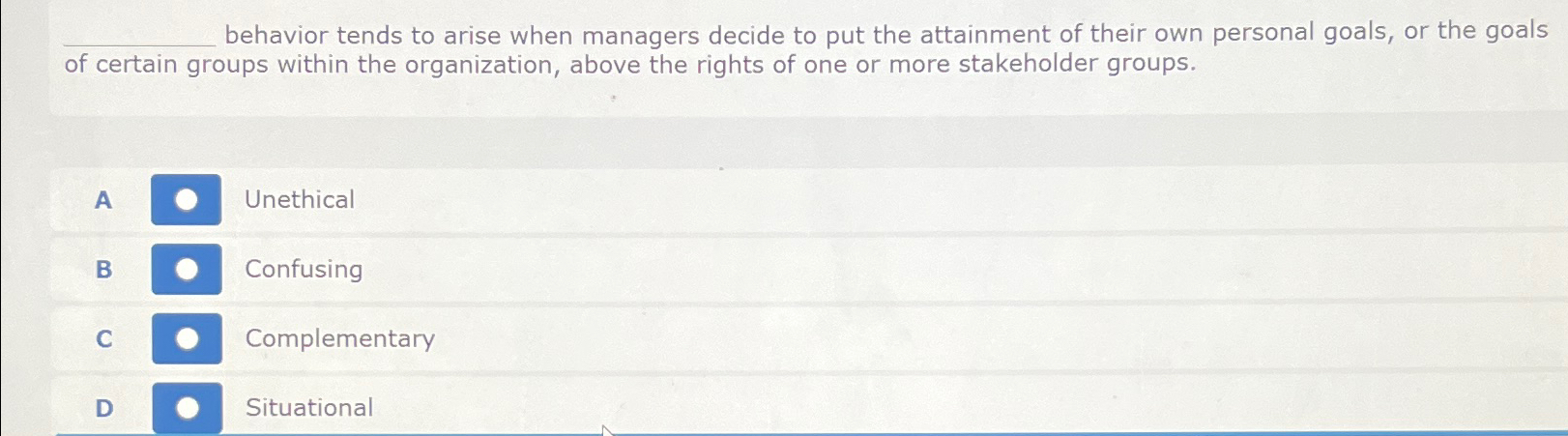 behavior tends to arise when managers decide to put the attainment