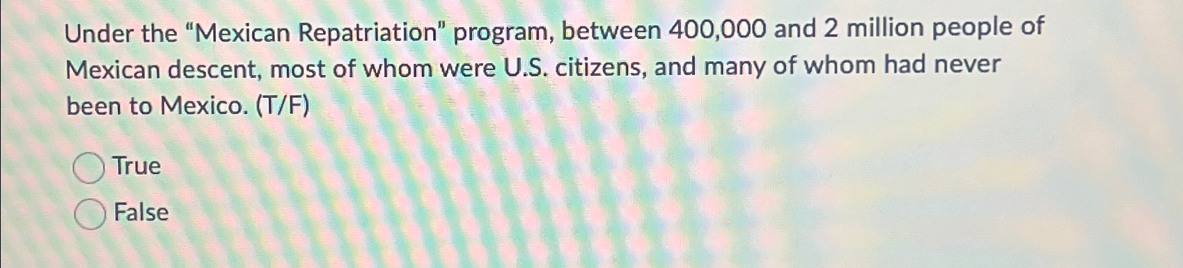 Under the "Mexican Repatriation" program, between 400,000 and 2 million people