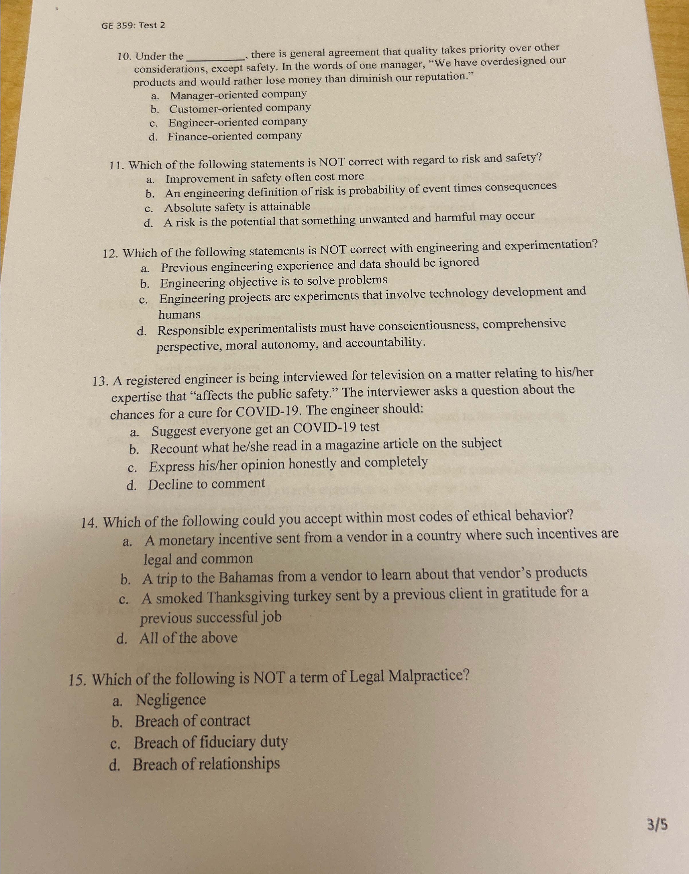  GE 359: Test 2 10. Under the there is general agreement