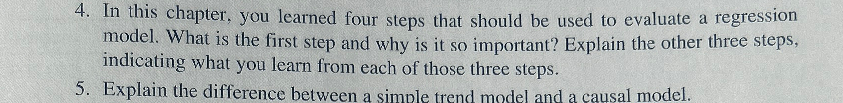  In this chapter, you learned four steps that should be used