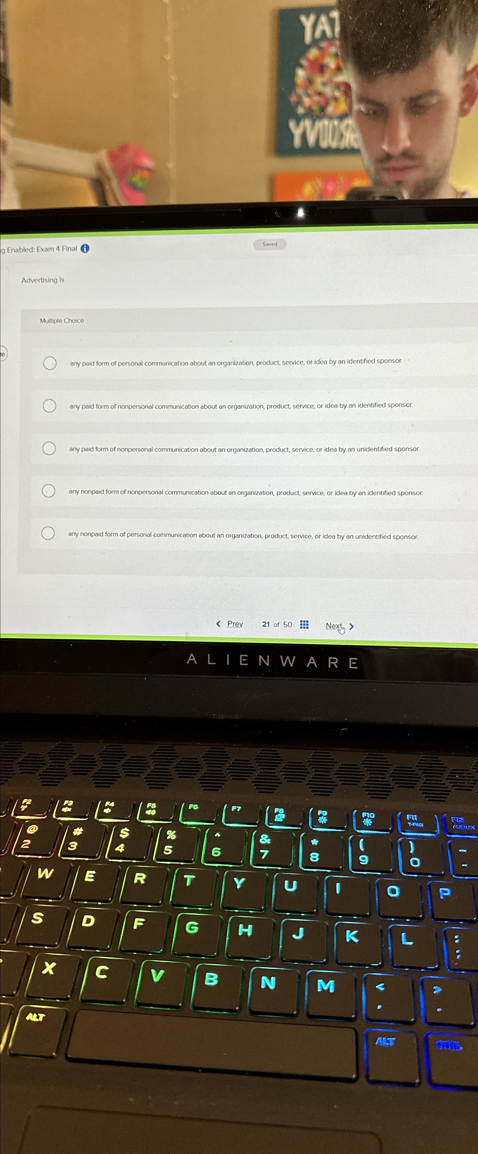  g Enabled: Exam 4 Final Saved Advertising is Multiple Choice any