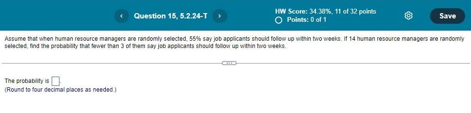 say job applicants should follow up within two weeks. The probability is