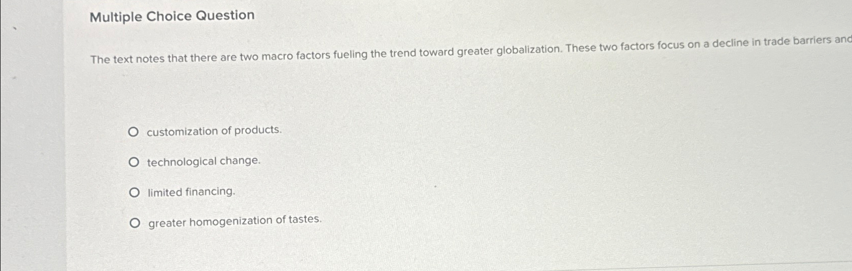  Multiple Choice Question The text notes that there are two macro