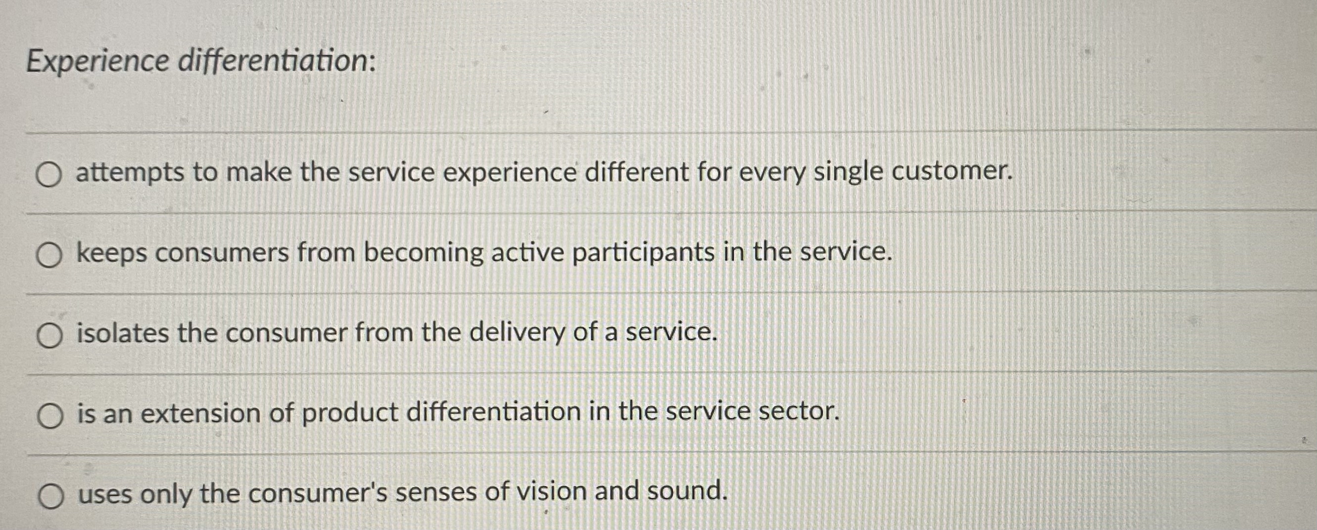  Experience differentiation: attempts to make the service experience different for every