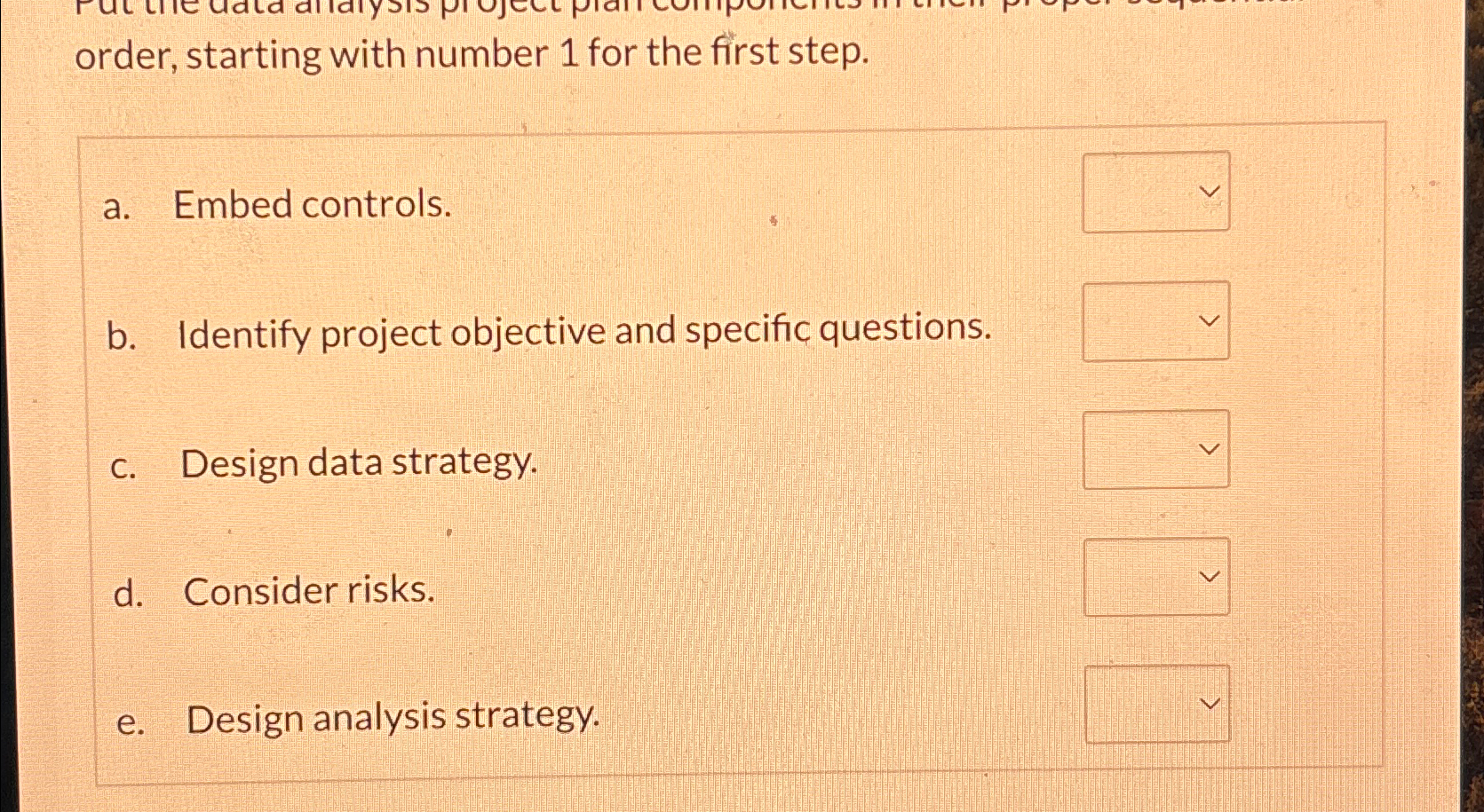  order, starting with number 1 for the first step. a. Embed