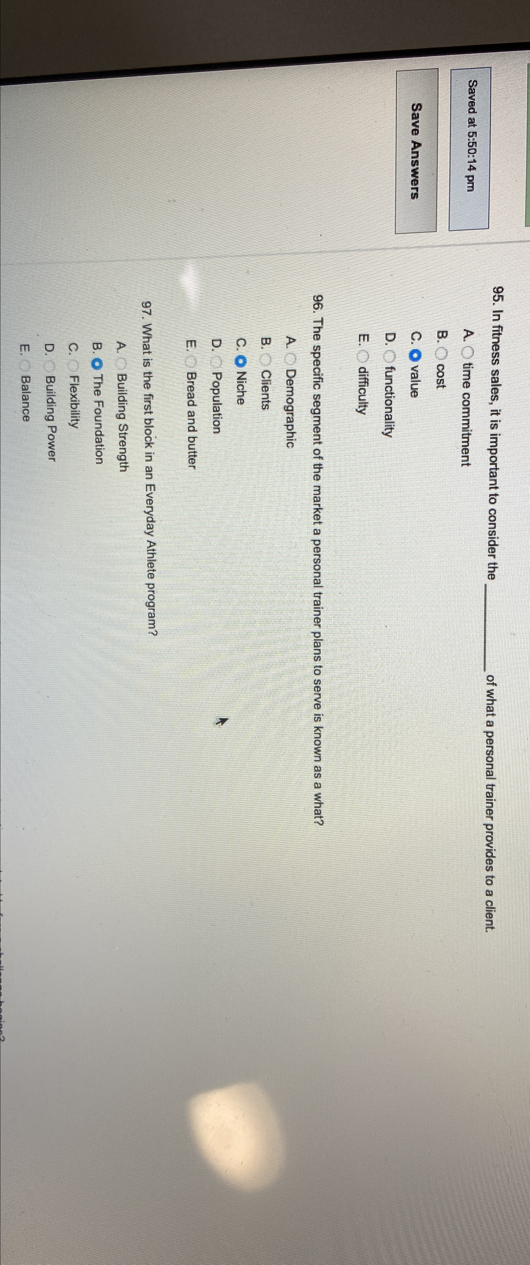  Saved at 5:50:14 pm Save Answers 95. In fitness sales, it