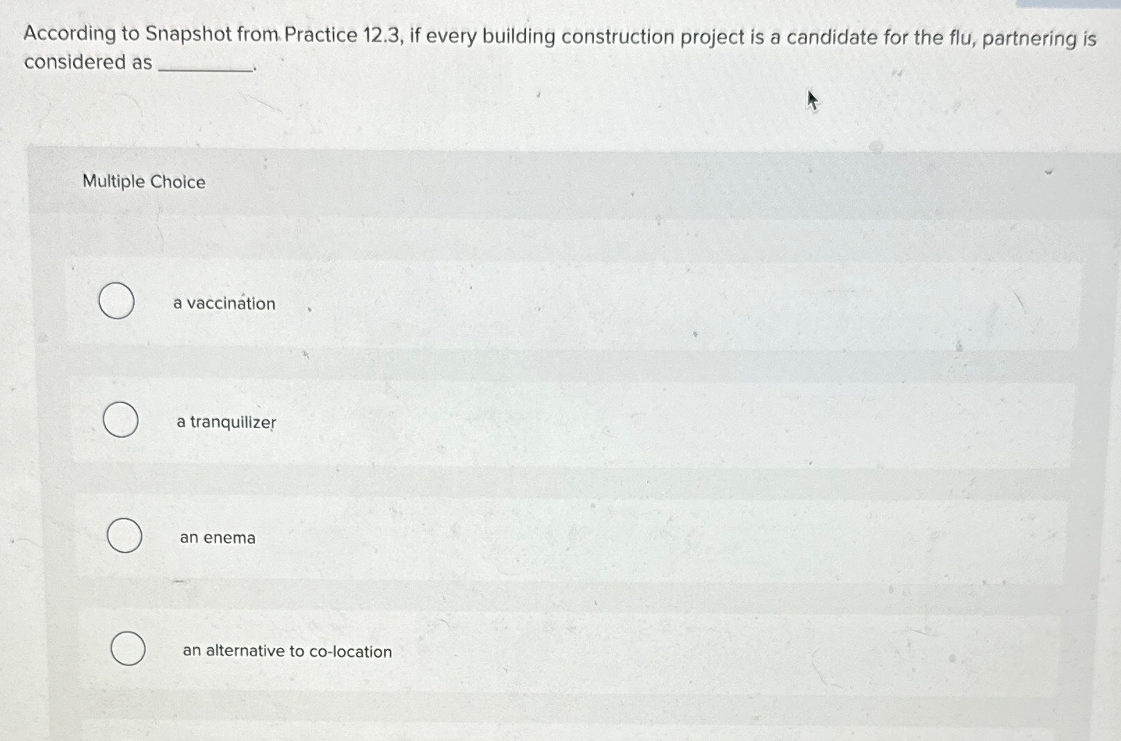  According to Snapshot from. Practice 12.3, if every building construction project
