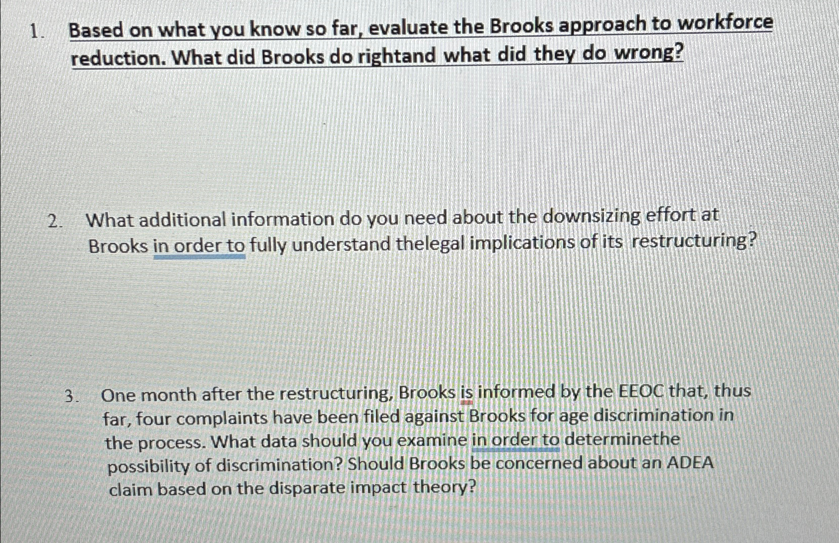 Based on what you know so far, evaluate the Brooks approach