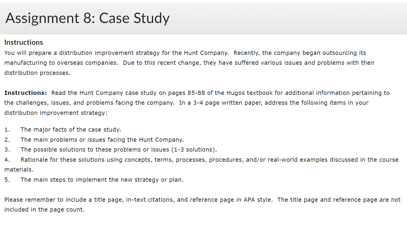  Assignment 8: Case Study Instructions You will prepare a distribution improvement