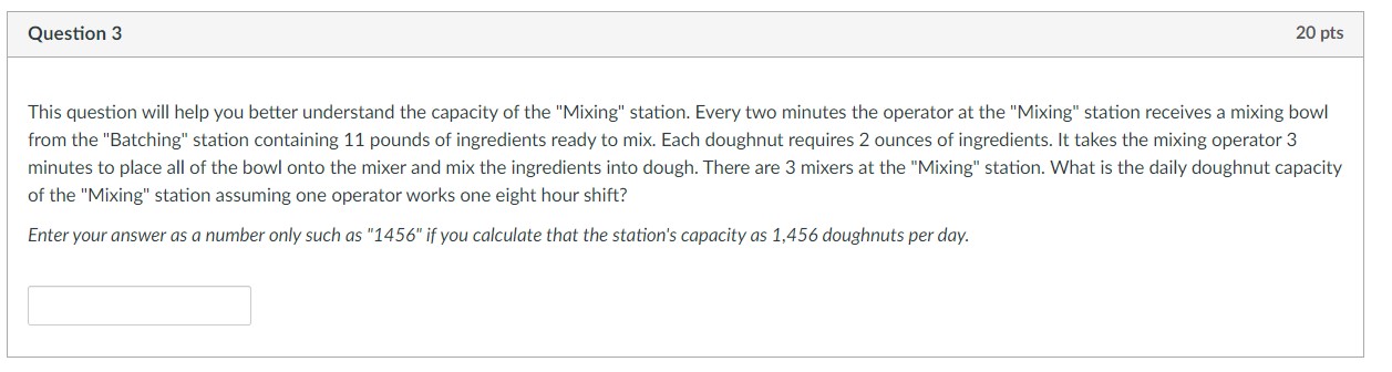  Question 3 This question will help you better understand the capacity