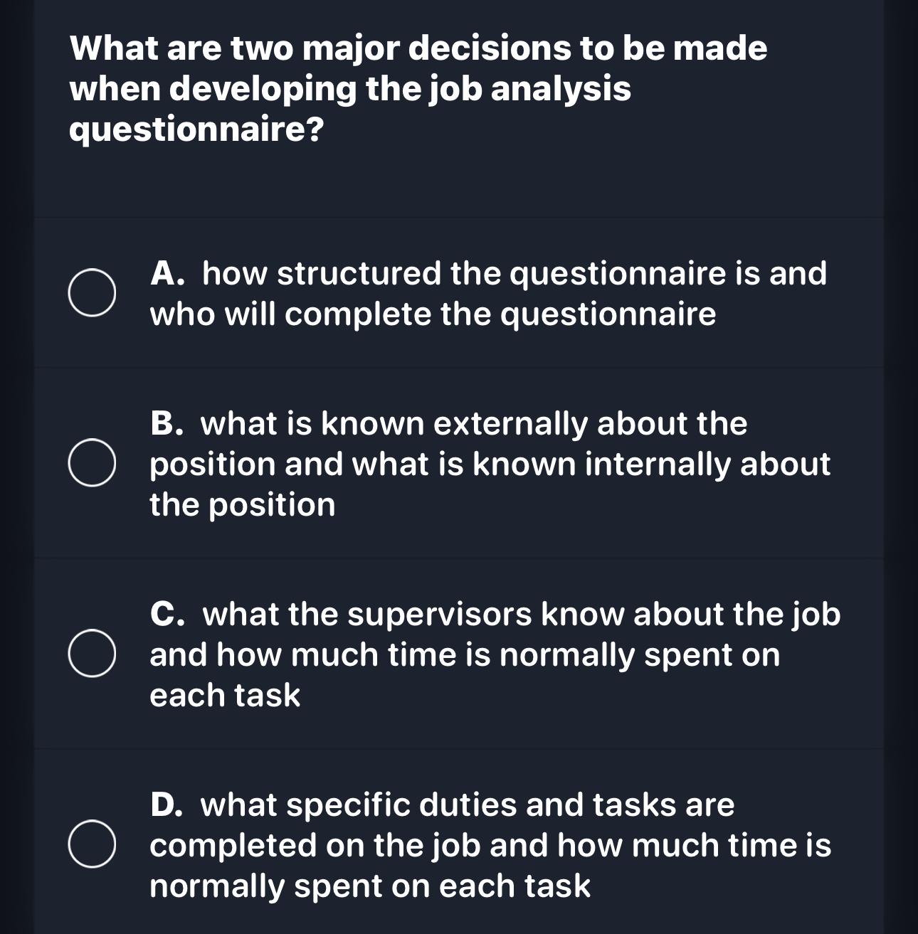  What are two major decisions to be made when developing the