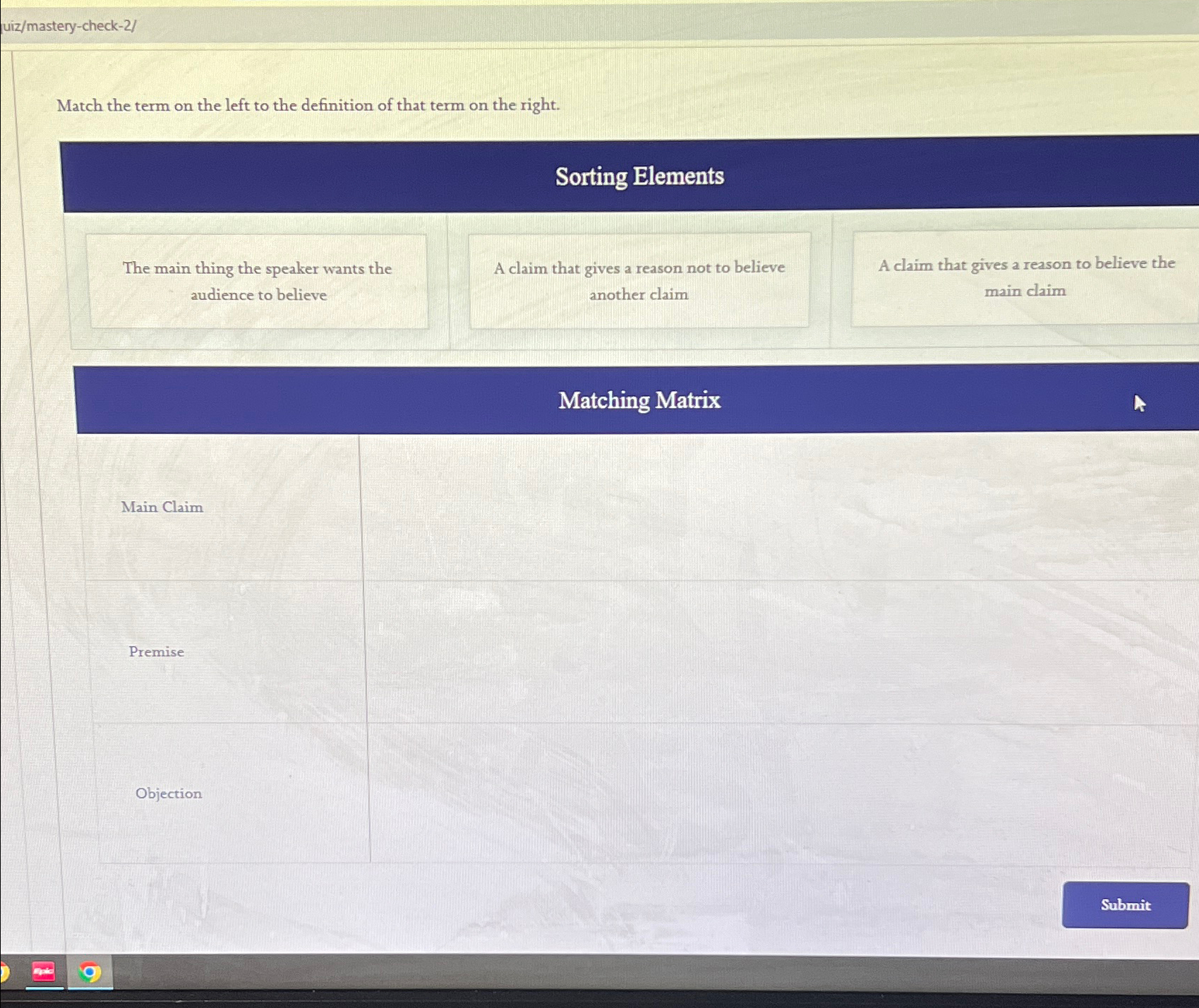  uiz/mastery-check-2/ Match the term on the left to the definition of