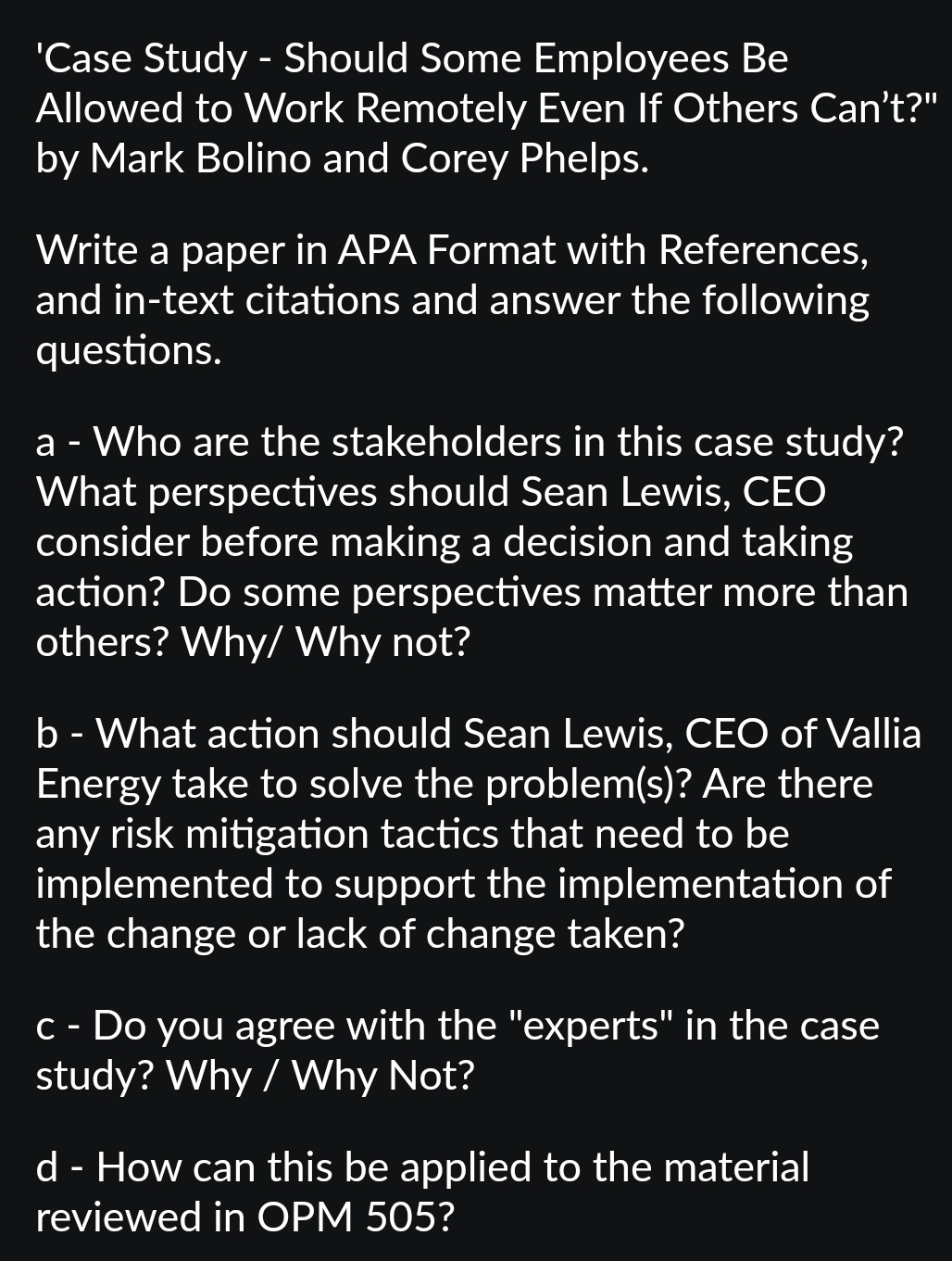  'Case Study - Should Some Employees Be Allowed to Work Remotely