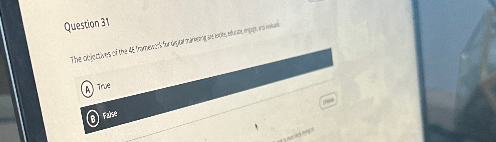  Question 31 The objectives of the 4 E framework for digital