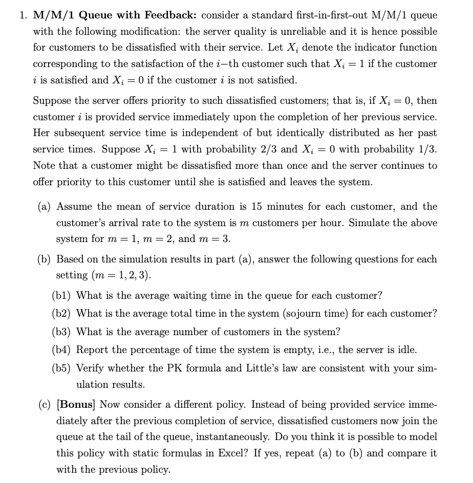 Please can you solve using EXCEL M/M/1 Queue with Feedback: consider