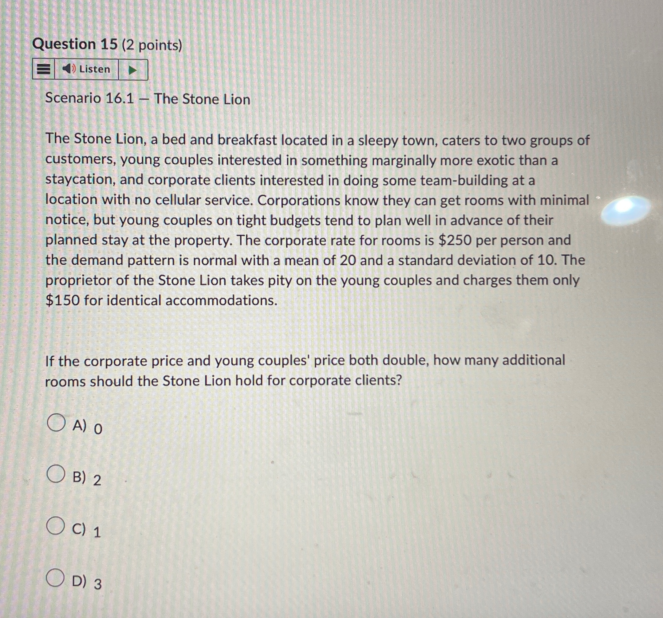  Question 15(2 points) Listen Scenario 16.1- The Stone Lion The Stone