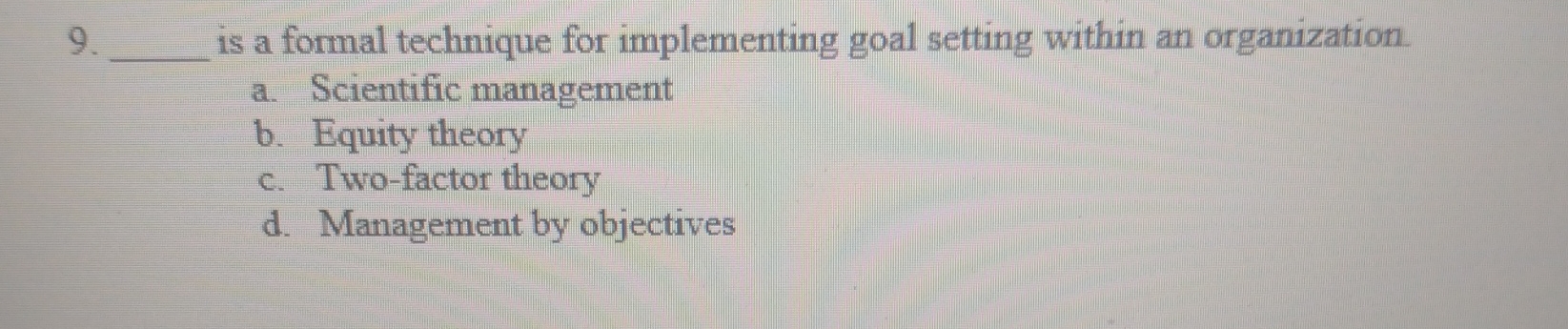  is a formal technique for implementing goal setting within an organization.