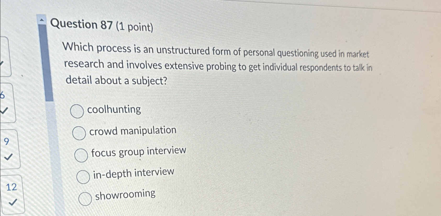  Question 87(1 point) Which process is an unstructured form of personal