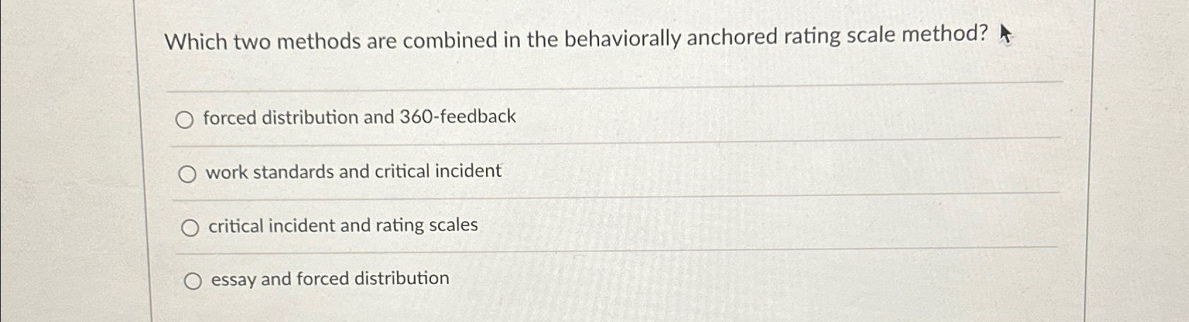  Which two methods are combined in the behaviorally anchored rating scale