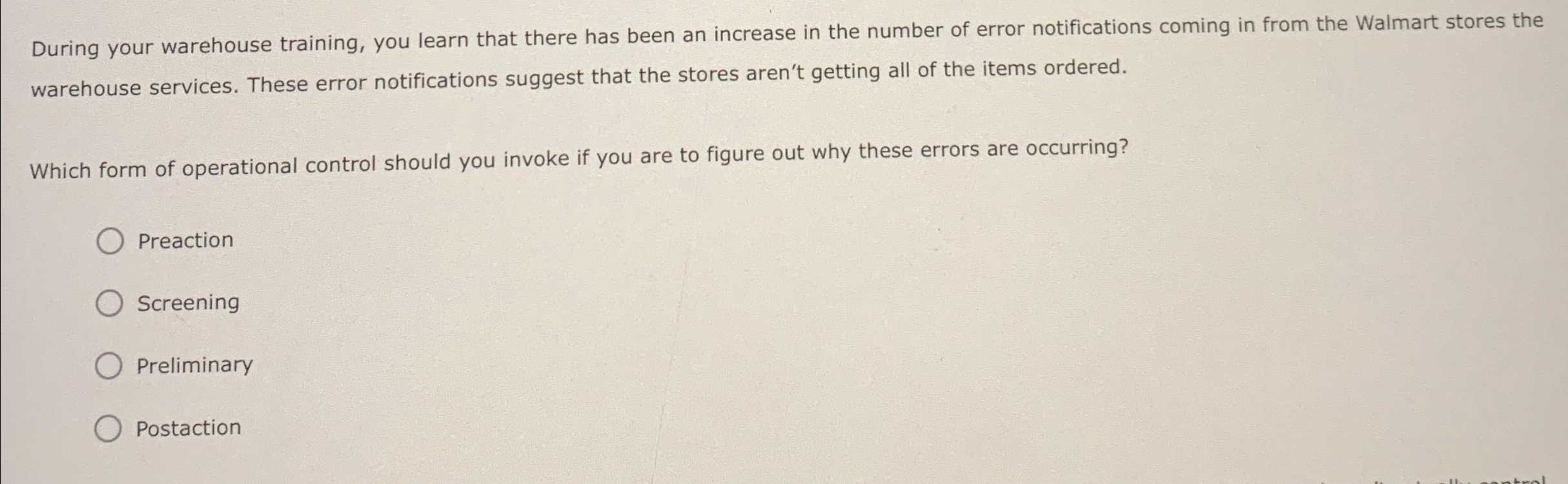  During your warehouse training, you learn that there has been an