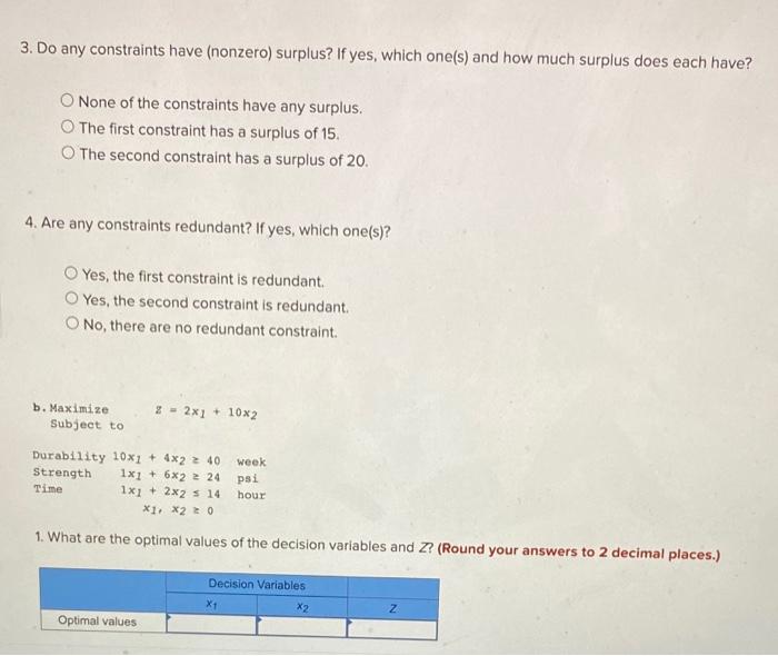 that follow. Use simultaneous equations to determine the optimal values of the