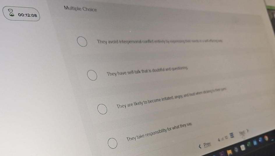  Multiple Choice They have self-talk that is doubfful and questioning? They