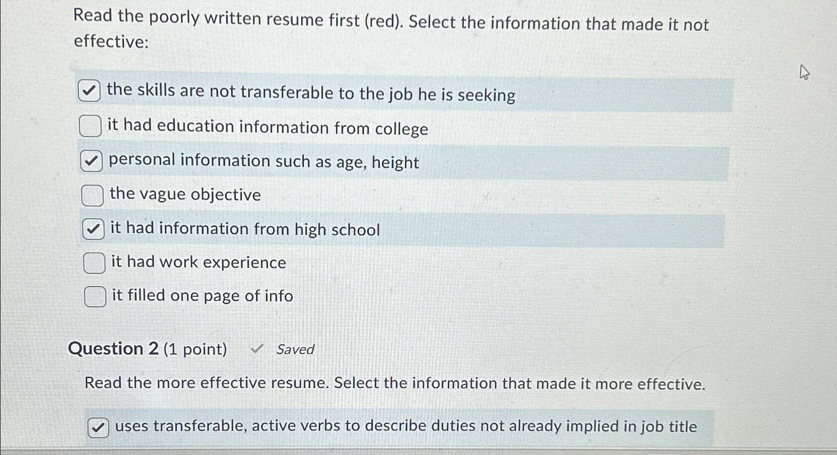  Read the poorly written resume first (red). Select the information that