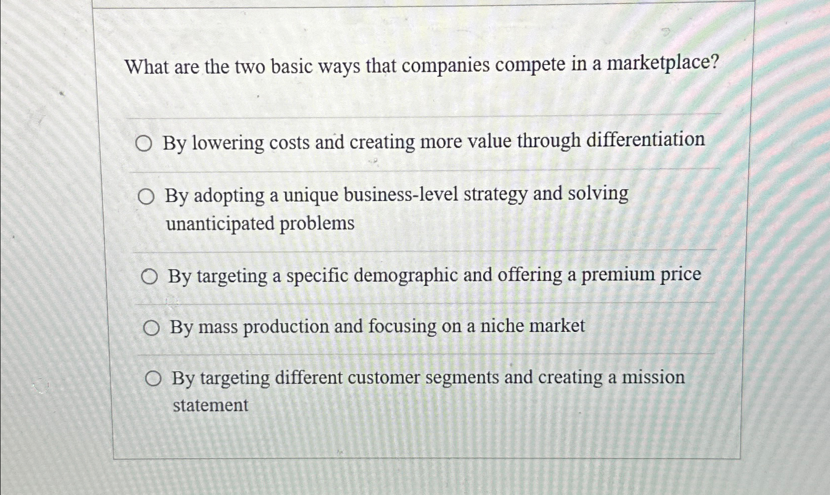  What are the two basic ways that companies compete in a