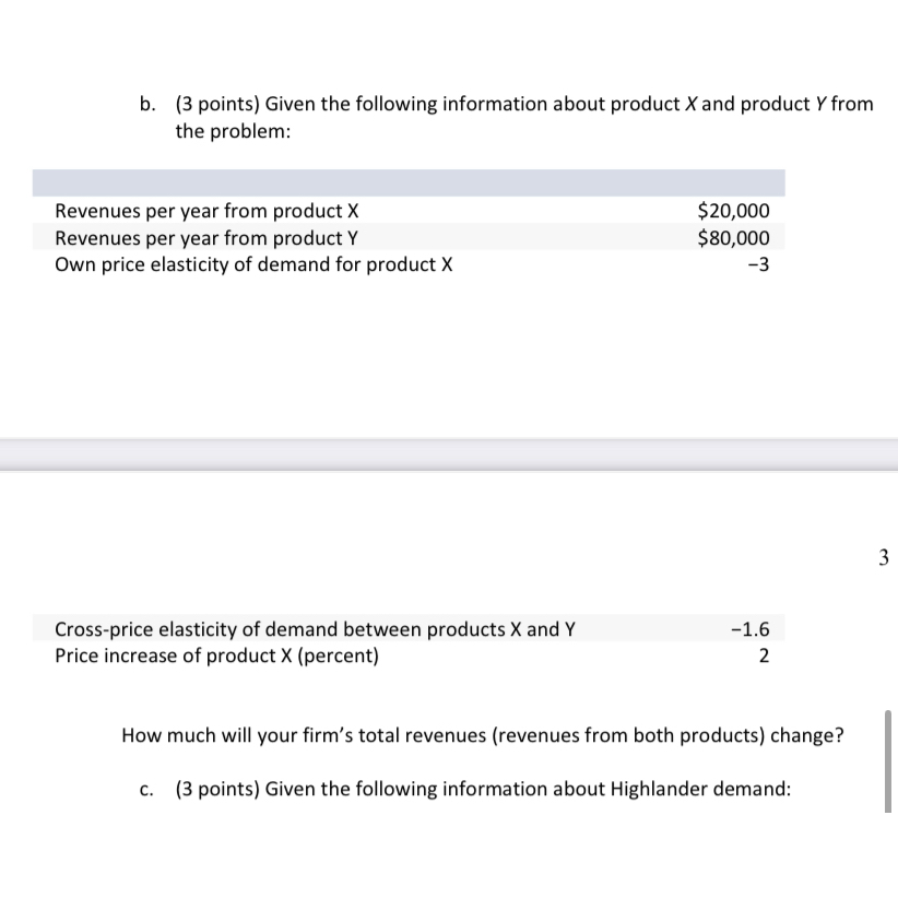  b.(3 points) Given the following information about product x and product
