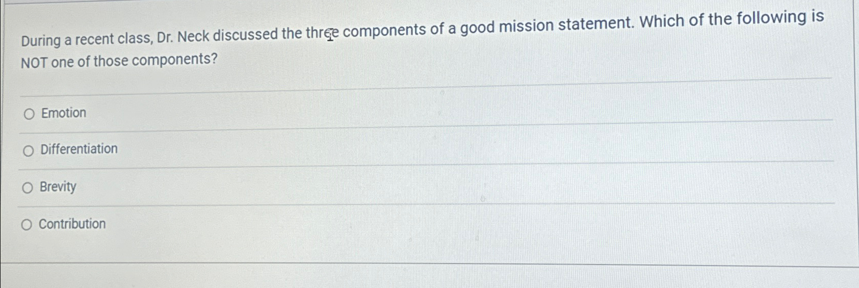  During a recent class, Dr. Neck discussed the thre components of