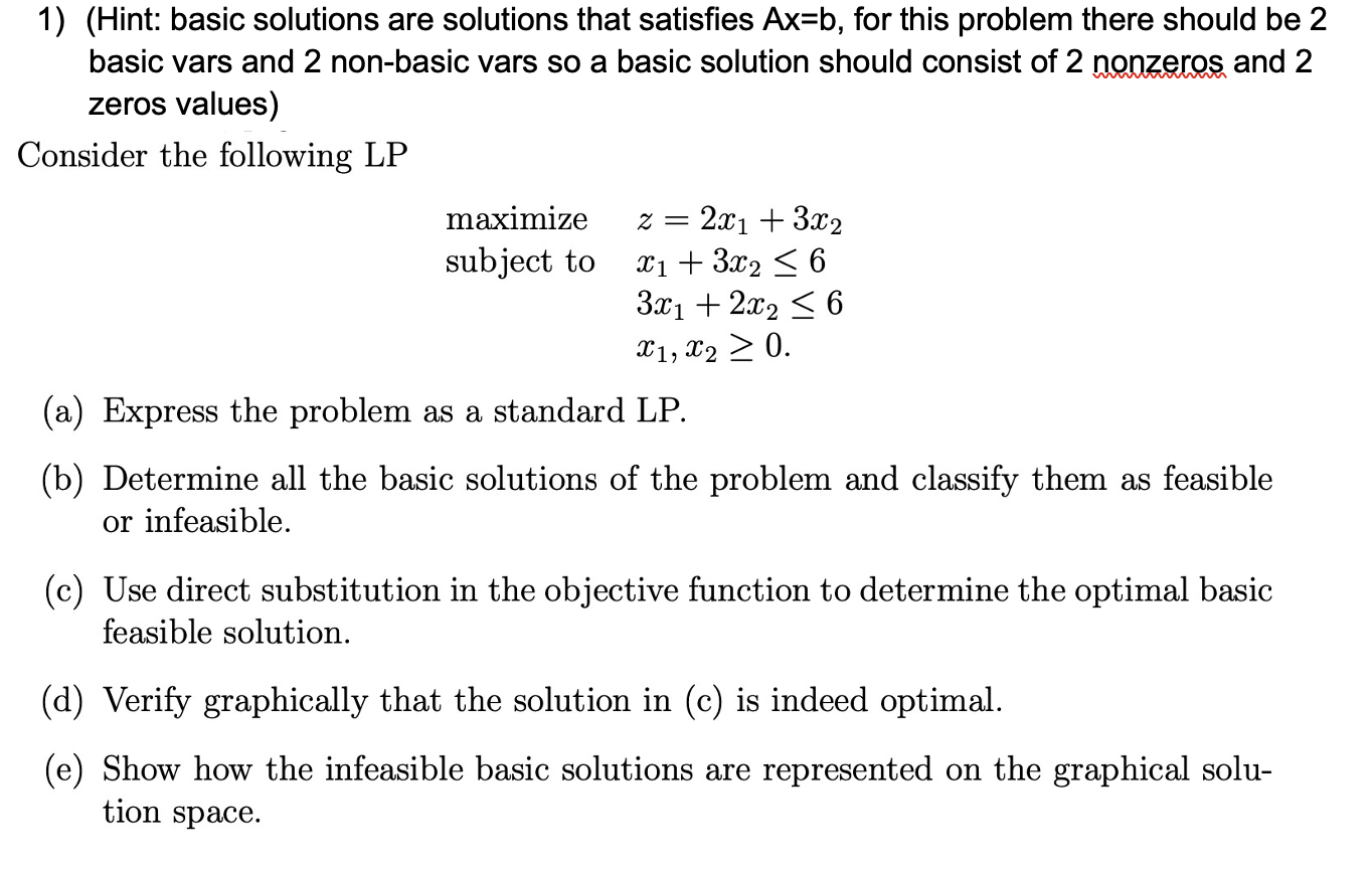  (Hint: basic solutions are solutions that satisfies Ax=b, for this problem
