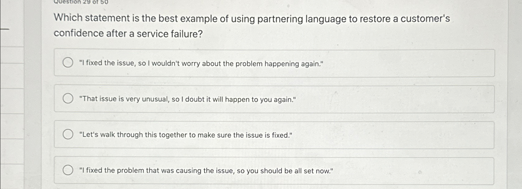  Which statement is the best example of using partnering language to