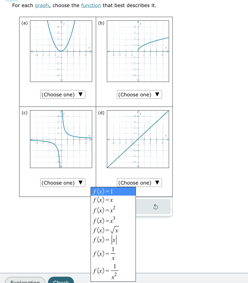 For each graph, choose the function that best describes it. (Choose