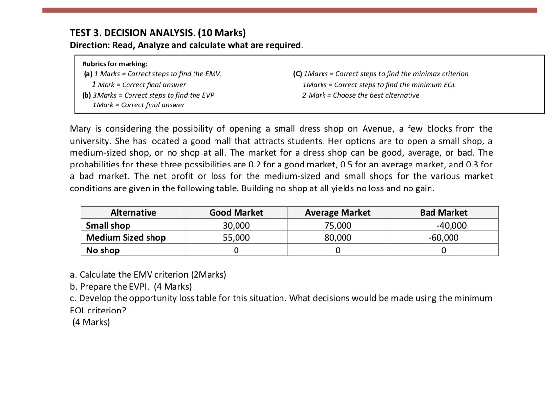  TEST 3. DECISION ANALYSIS. (10 Marks) Direction: Read, Analyze and calculate